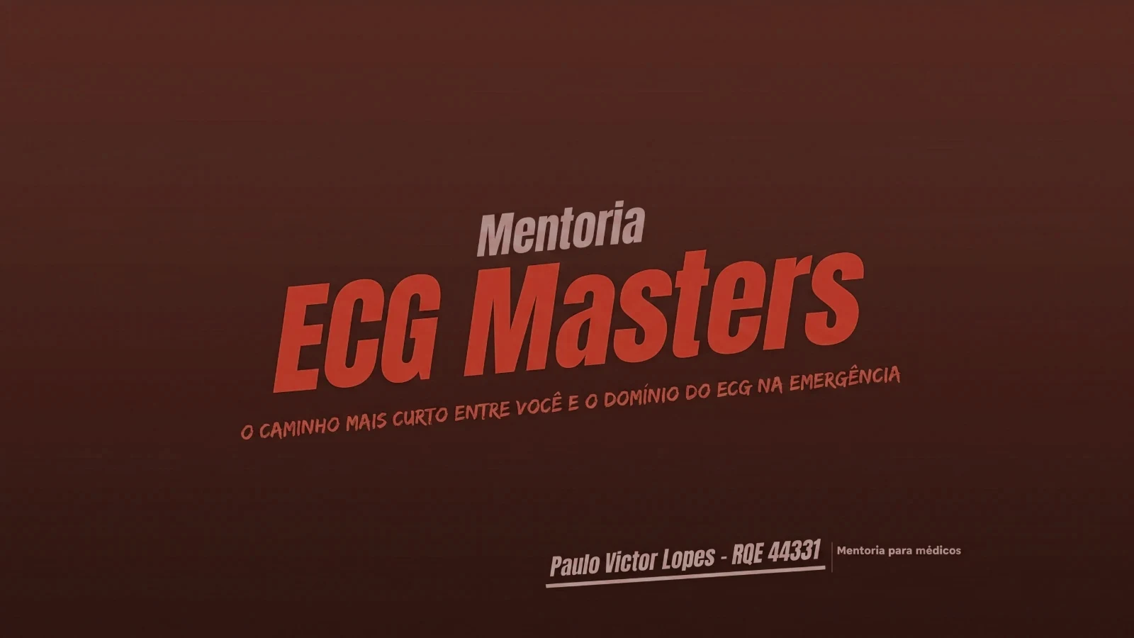 Capa do vídeo: Mentoria ECG Masters